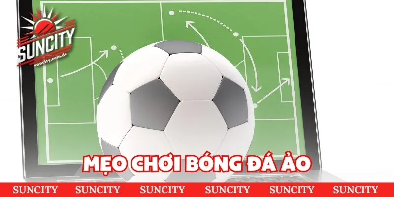 Mẹo chơi bóng đá ảo