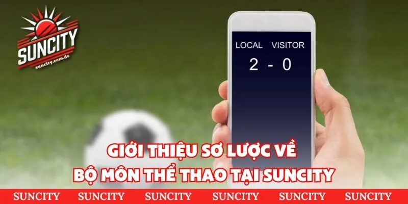 Giới thiệu sơ lược về bộ môn thể thao tại hệ thống