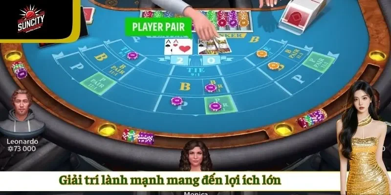 Giải trí lành mạnh mang đến lợi ích lớn